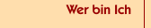 Wer bin Ich
